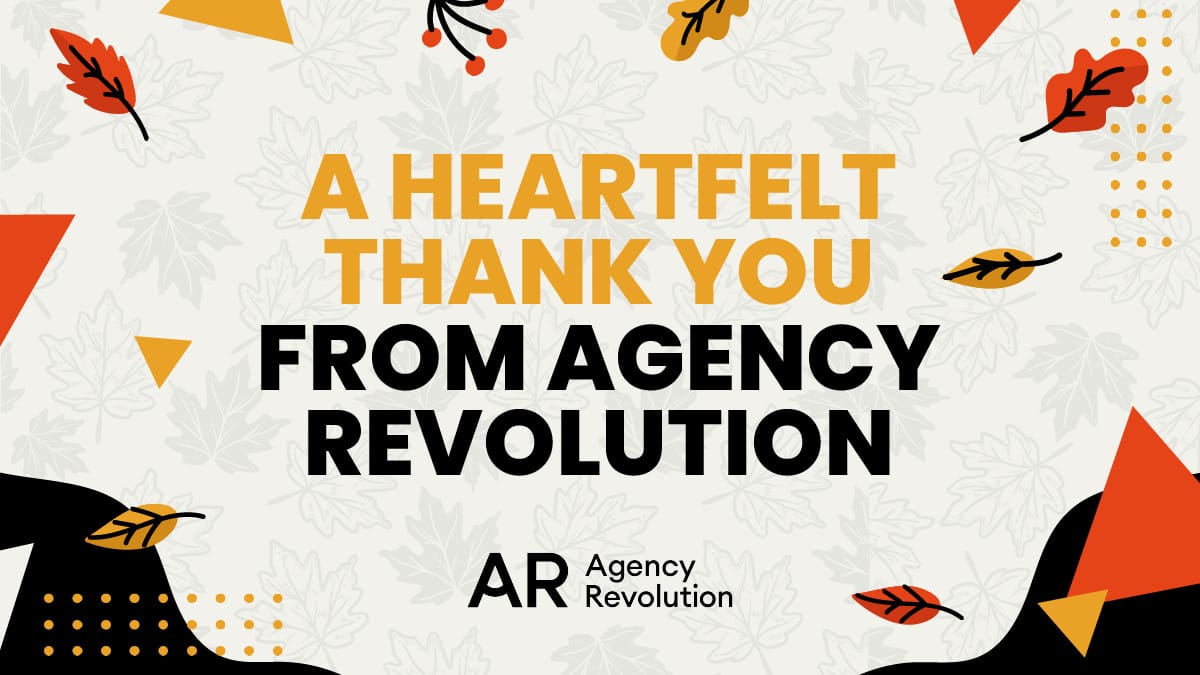 Blog - A Heartfelt Thank You from Agency Revolution